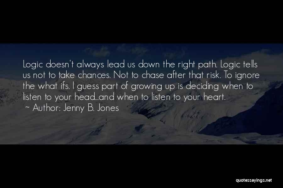 Jenny B. Jones Quotes 605525