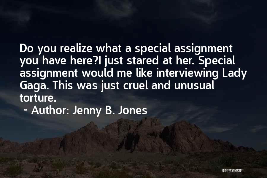 Jenny B. Jones Quotes 761399