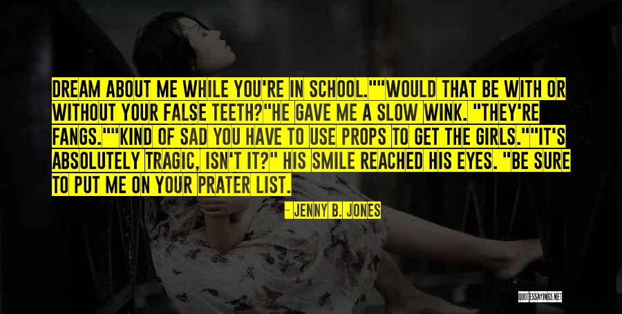 Jenny B. Jones Quotes 873752 Jenny B. Jones Quotes 873752