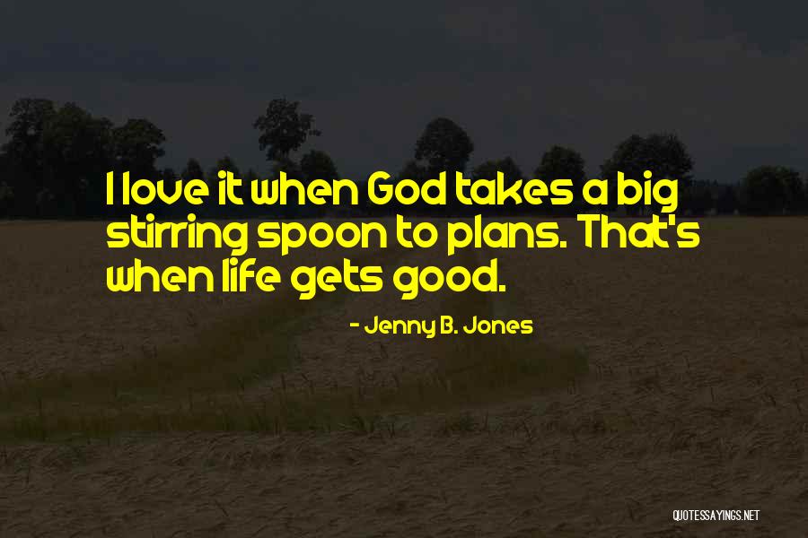 Jenny B. Jones Quotes 907216 Jenny B. Jones Quotes 907216
