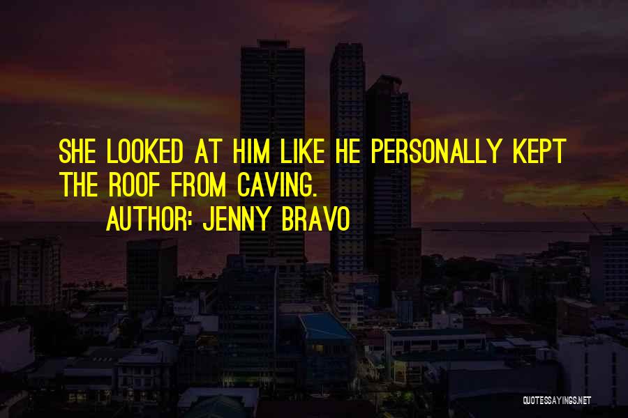 Jenny Bravo Quotes 616010