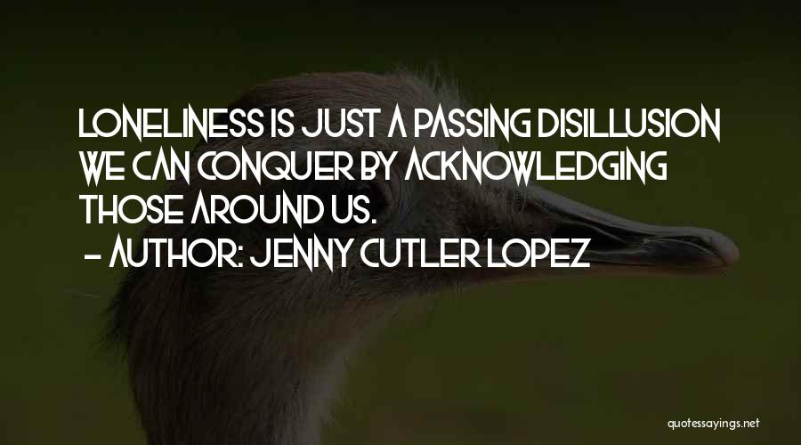 Jenny Cutler Lopez Quotes 201958