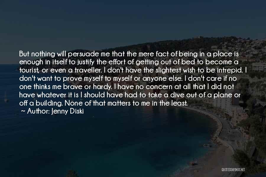 Jenny Diski Quotes 621738