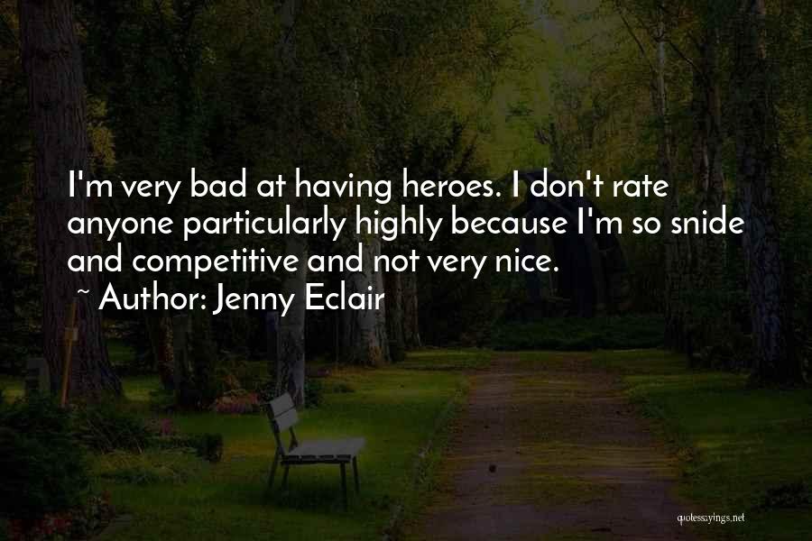 Jenny Eclair Quotes 770953