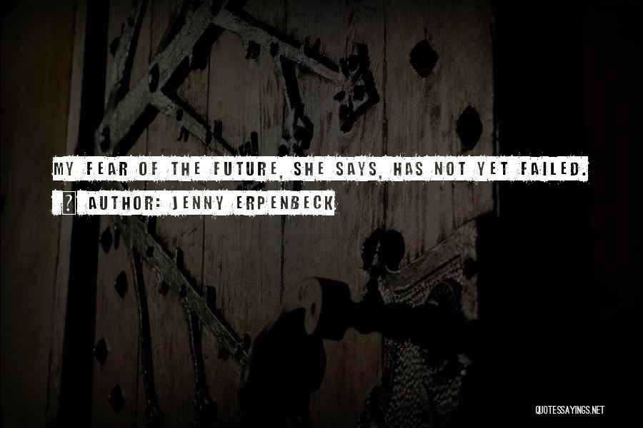 Jenny Erpenbeck Quotes 552810