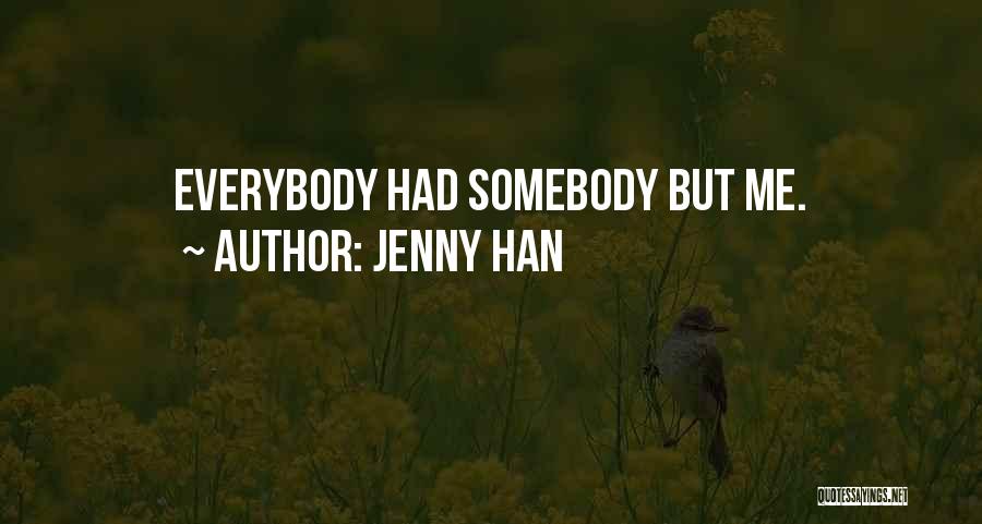 Jenny Han Summer Quotes By Jenny Han