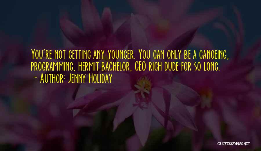 Jenny Holiday Quotes 2044072