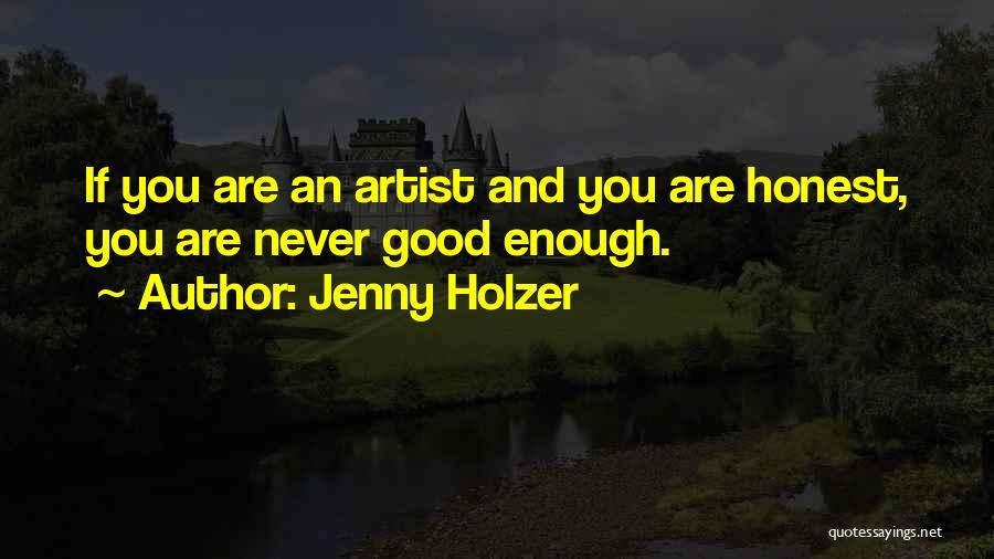 Jenny Holzer Quotes 1022144