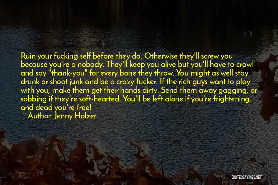 Jenny Holzer Quotes 1046704