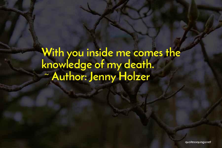 Jenny Holzer Quotes 1100338