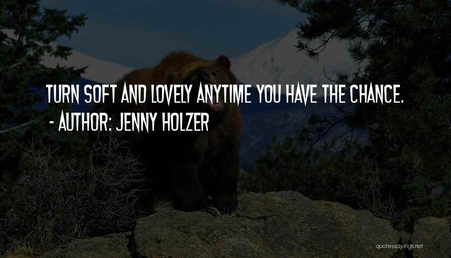 Jenny Holzer Quotes 1153941