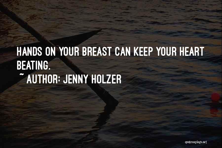 Jenny Holzer Quotes 1610129
