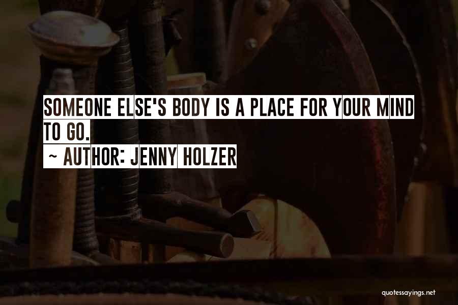 Jenny Holzer Quotes 1643167