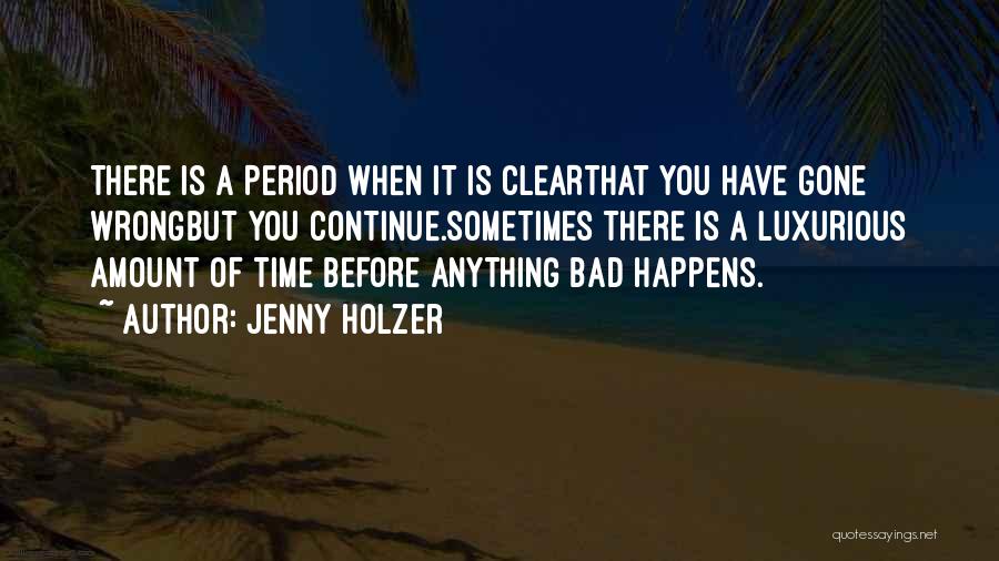 Jenny Holzer Quotes 1730961