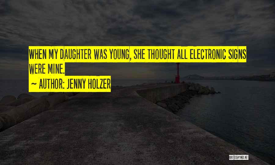 Jenny Holzer Quotes 1905400