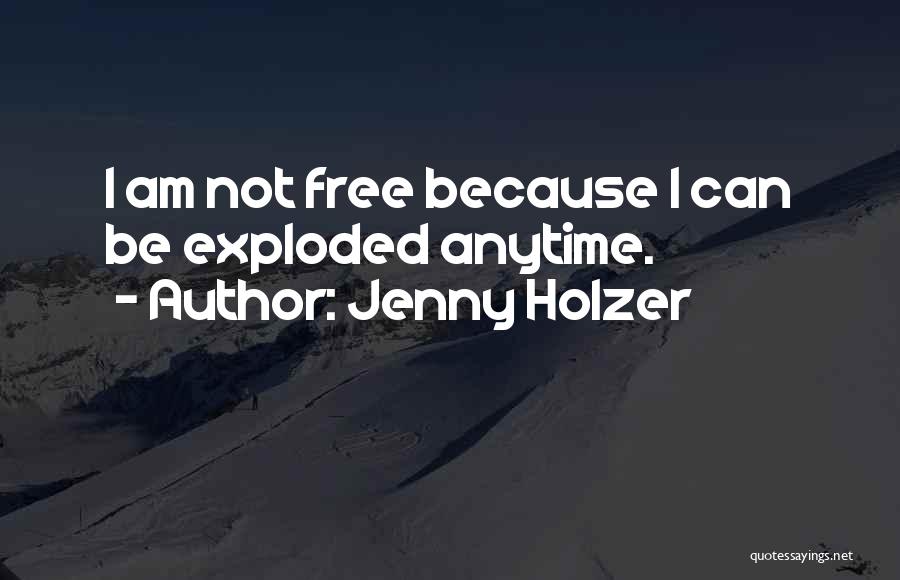 Jenny Holzer Quotes 1936081