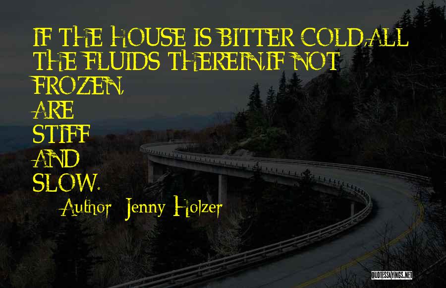 Jenny Holzer Famous Quotes & Sayings