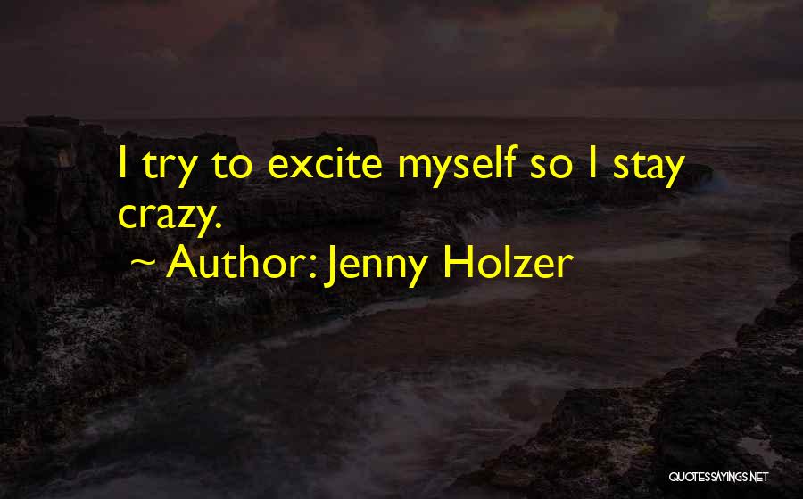 Jenny Holzer Quotes 2135146