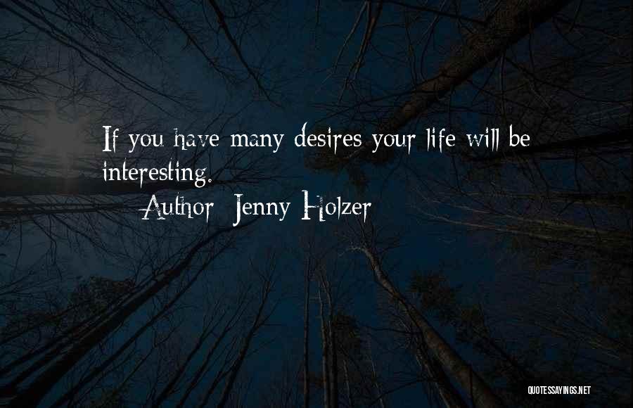 Jenny Holzer Quotes 484563