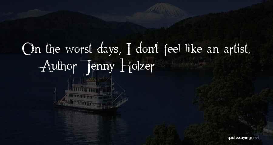 Jenny Holzer Quotes 583275