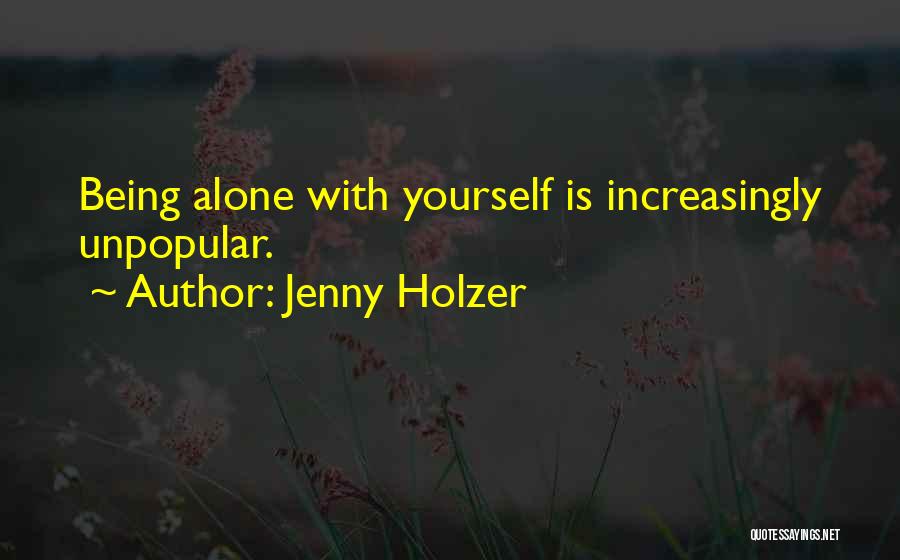 Jenny Holzer Quotes 762536
