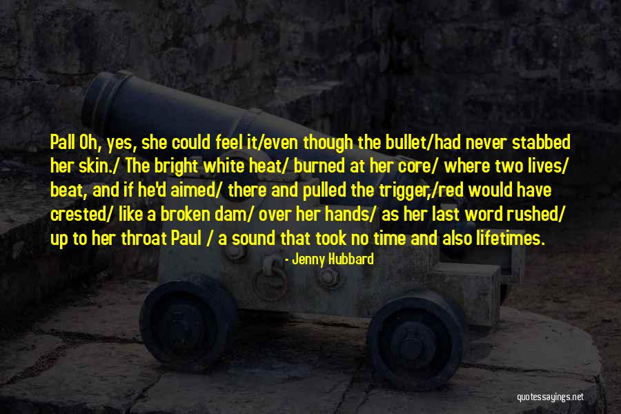 Jenny Hubbard Quotes 1902370 Jenny Hubbard Quotes 1902370