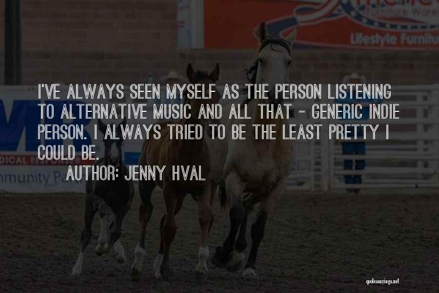 Jenny Hval Quotes 1400112