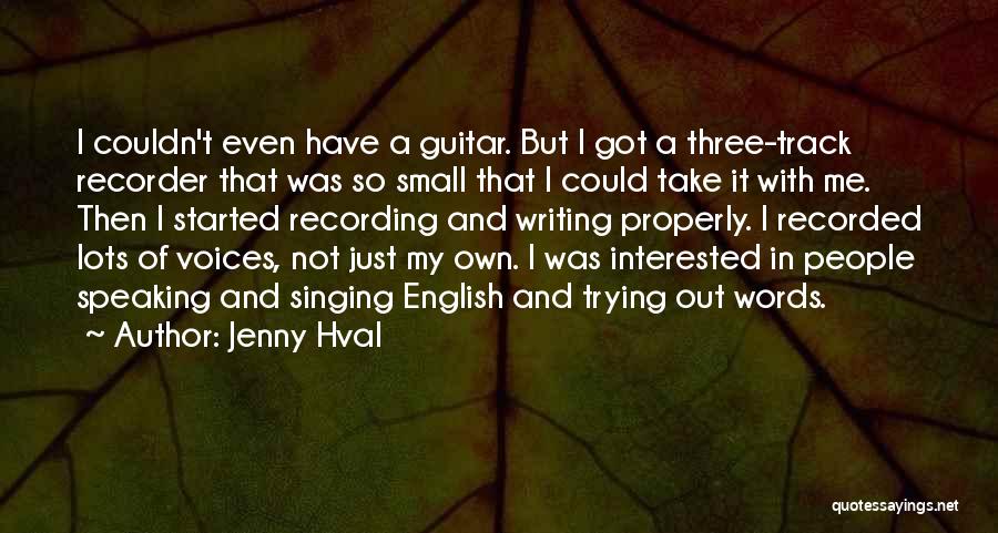 Jenny Hval Quotes 1664880