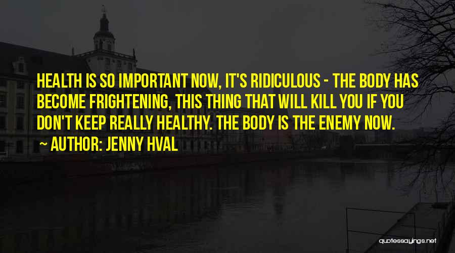 Jenny Hval Quotes 2186283