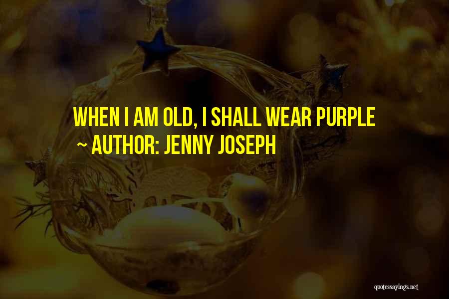 Jenny Joseph Quotes 1178827
