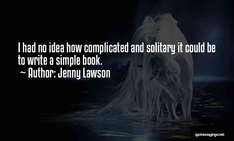 Jenny Lawson Book Quotes By Jenny Lawson