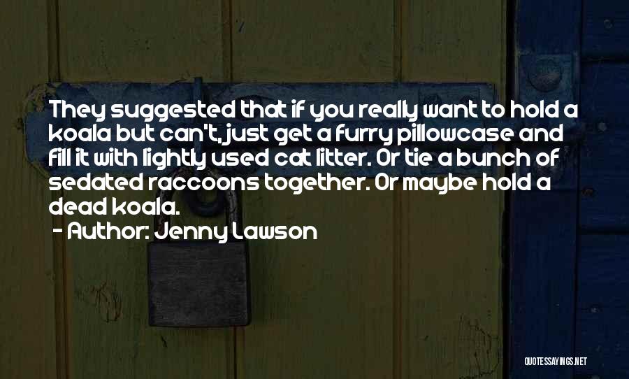 Jenny Lawson Quotes 1721234