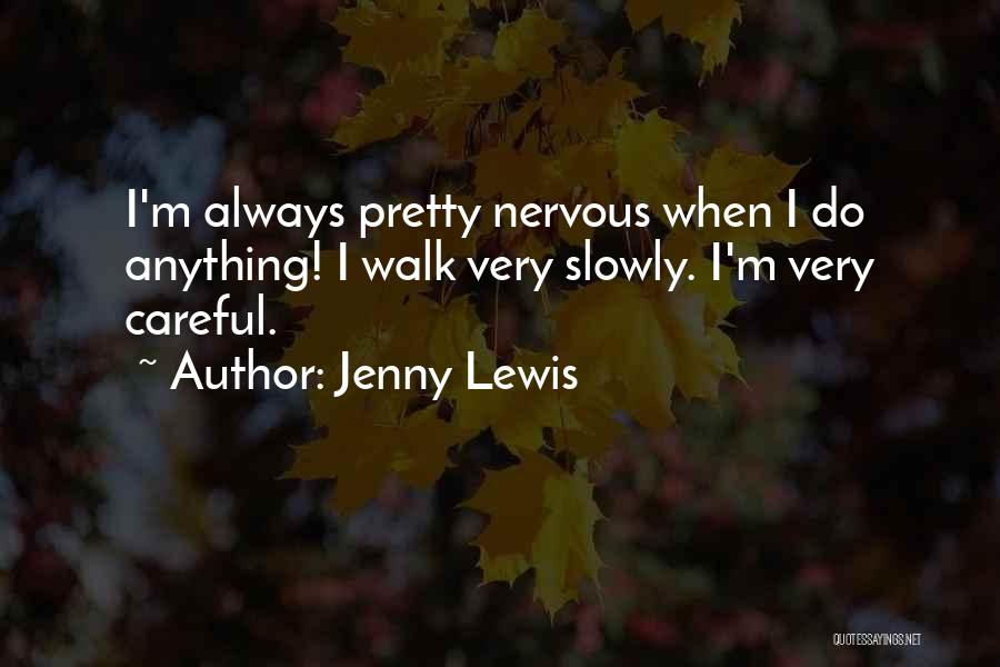 Jenny Lewis Quotes 1842106