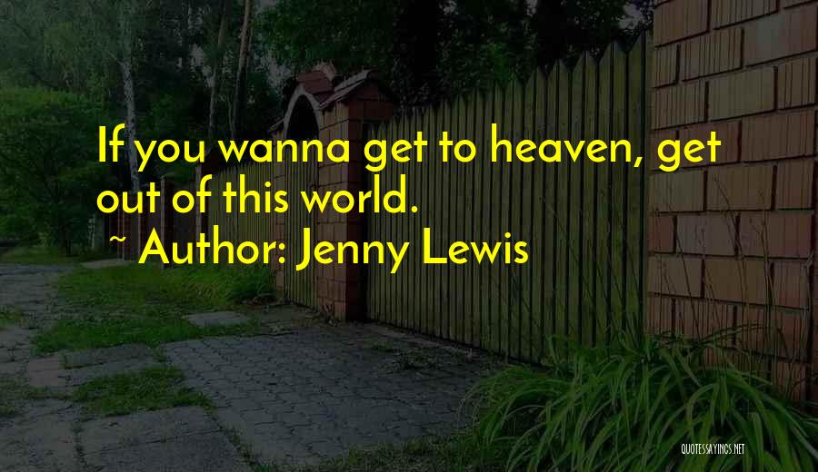 Jenny Lewis Quotes 2149437