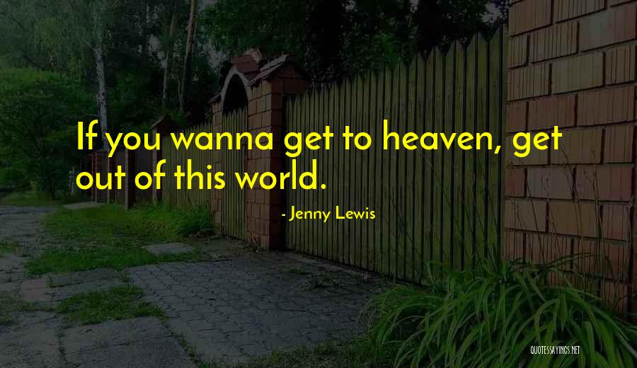 Jenny Lewis Quotes 2149437 Jenny Lewis Quotes 2149437