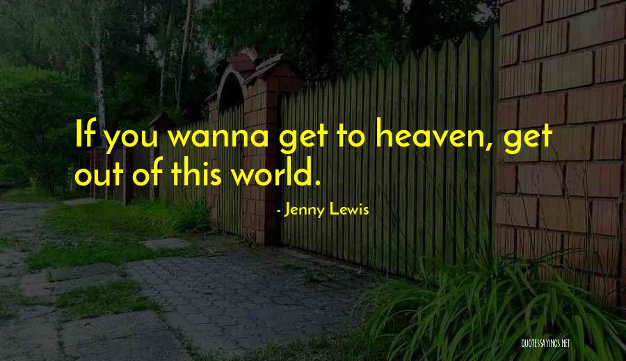 Jenny Lewis Quotes 2149437