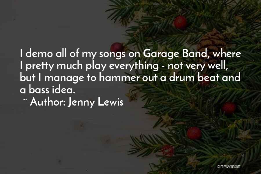 Jenny Lewis Quotes 523338