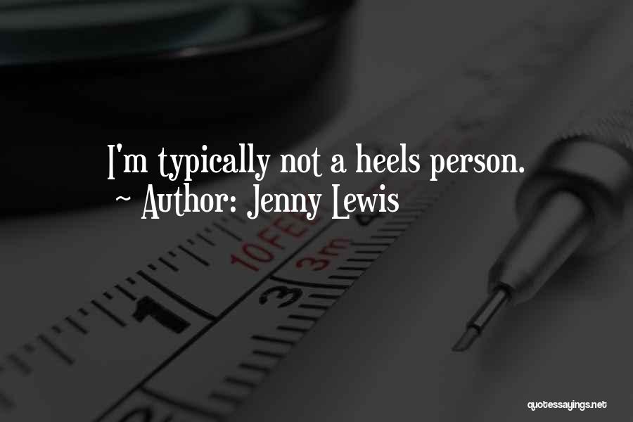 Jenny Lewis Quotes 738214