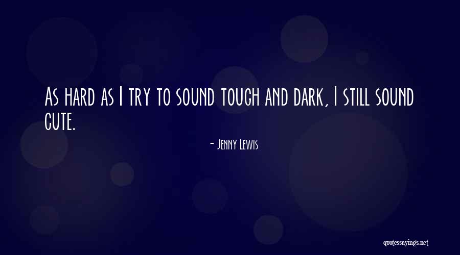 Jenny Lewis Quotes 79216