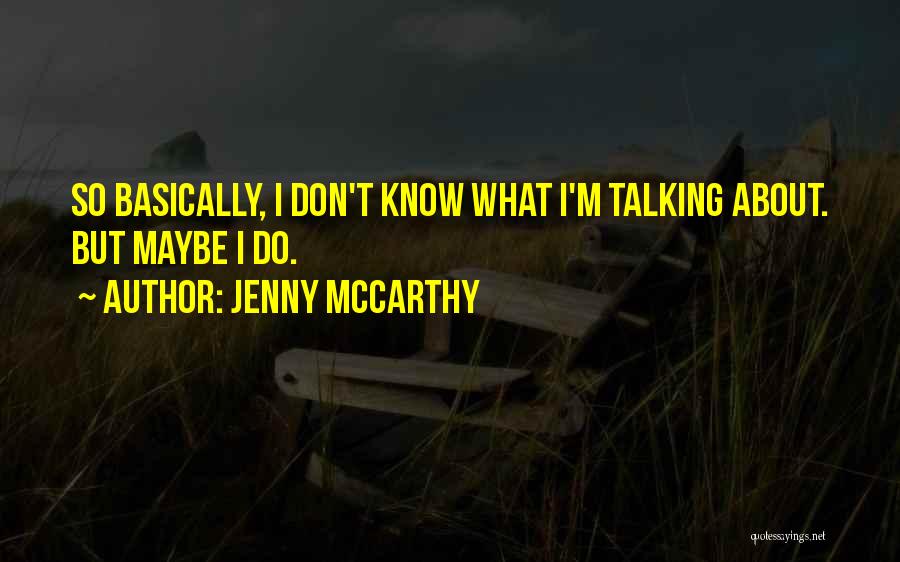 Jenny McCarthy Quotes 1167653