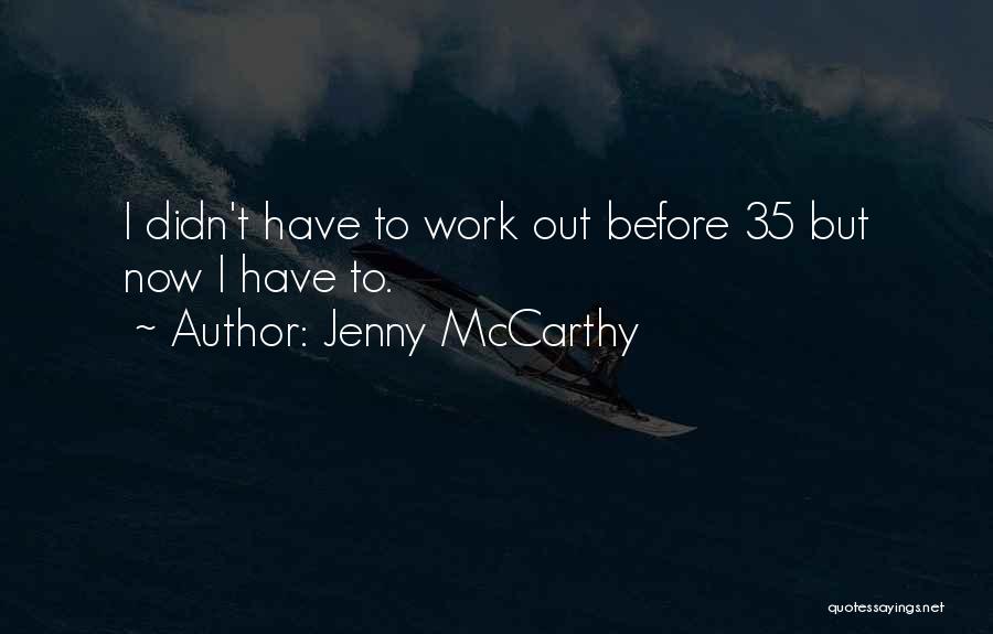 Jenny McCarthy Quotes 1251506