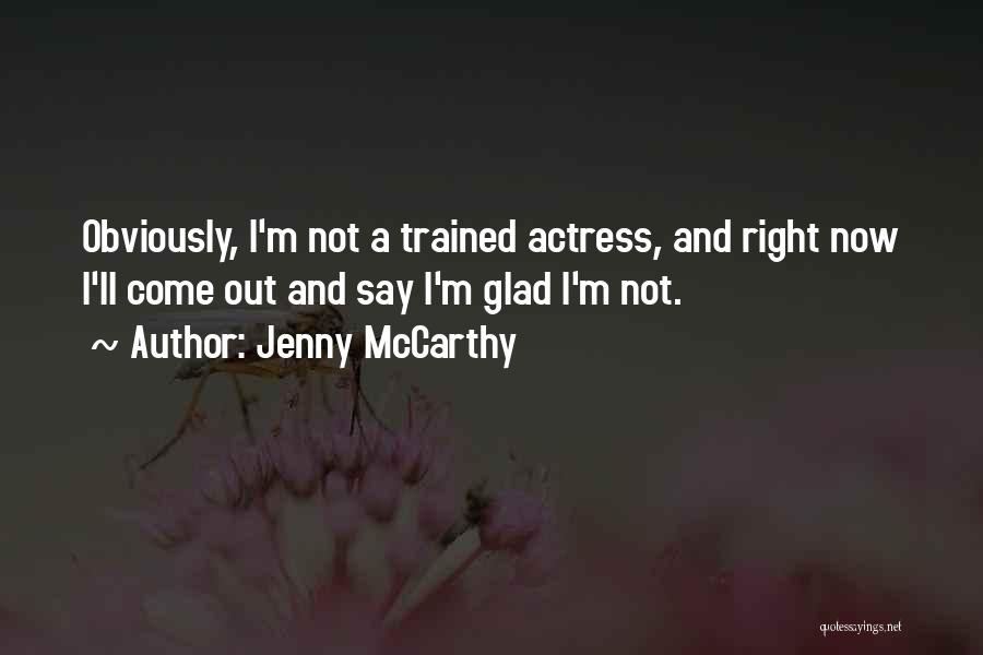 Jenny McCarthy Quotes 1710970