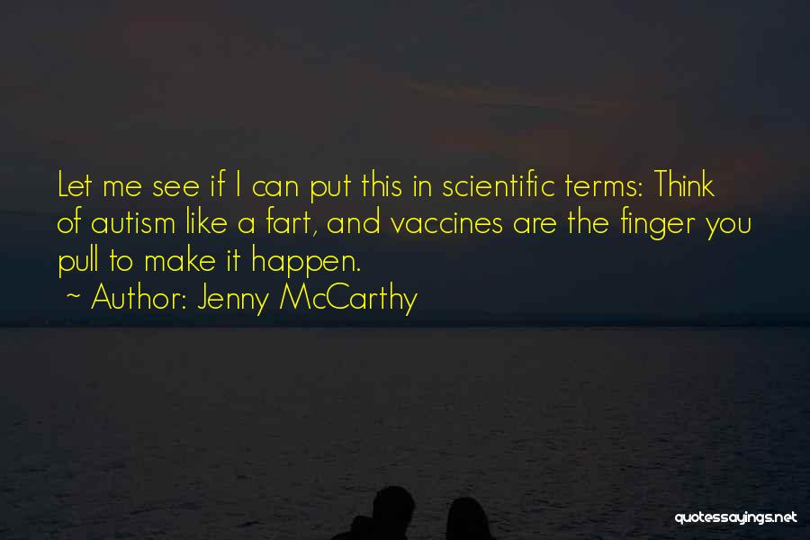 Jenny McCarthy Quotes 2153405