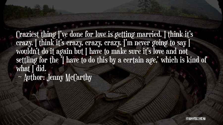 Jenny McCarthy Quotes 410550