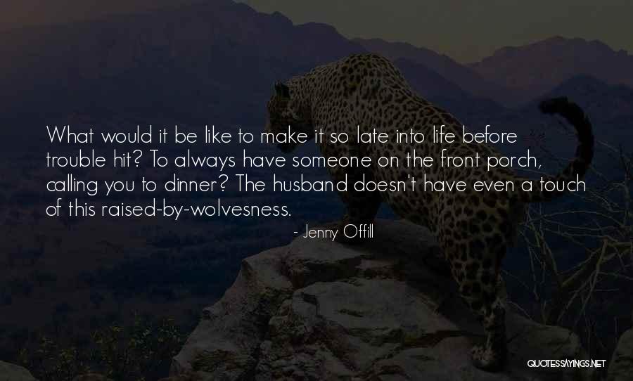 Jenny Offill Quotes 1137275