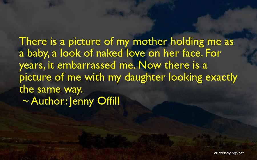 Jenny Offill Quotes 1154870