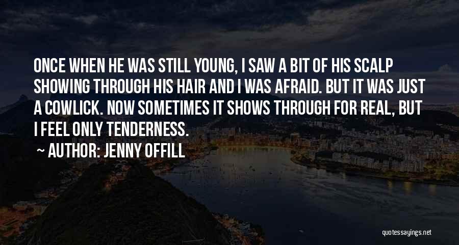 Jenny Offill Quotes 1725977