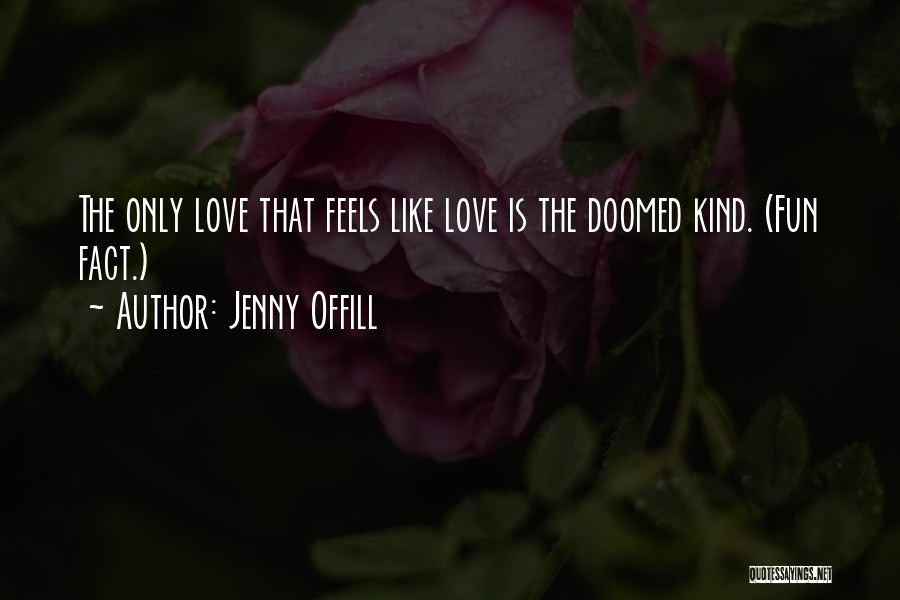 Jenny Offill Quotes 903115