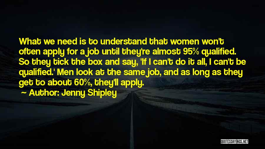 Jenny Shipley Quotes 603180