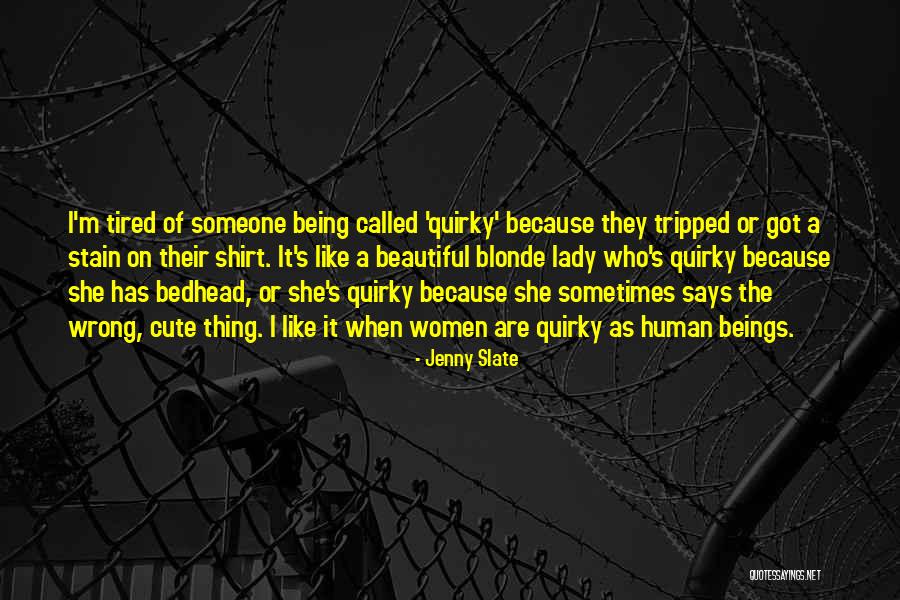 Jenny Slate Quotes 110707 Jenny Slate Quotes 110707